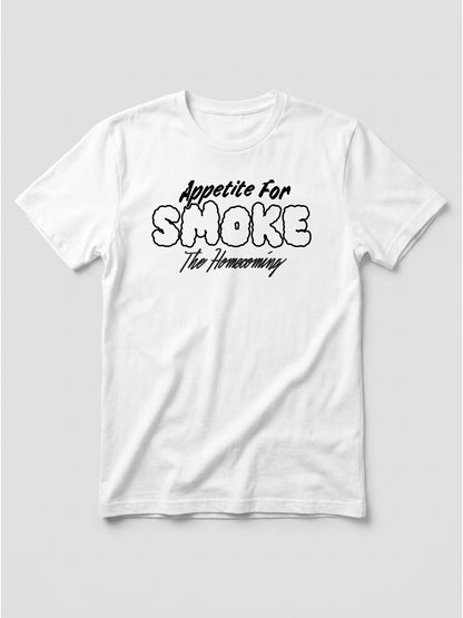 Limited edition “The Homecoming” - Appetite for Smoke tee (PREORDER)