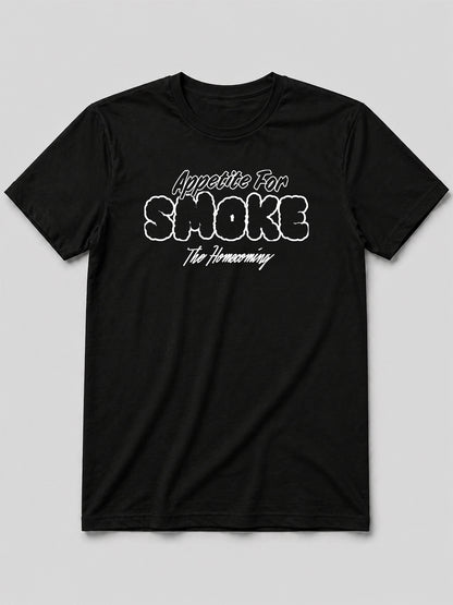 Limited edition “The Homecoming” - Appetite for Smoke tee (PREORDER)